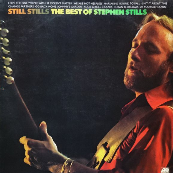 Still Stills: The Best of Stephen Stills