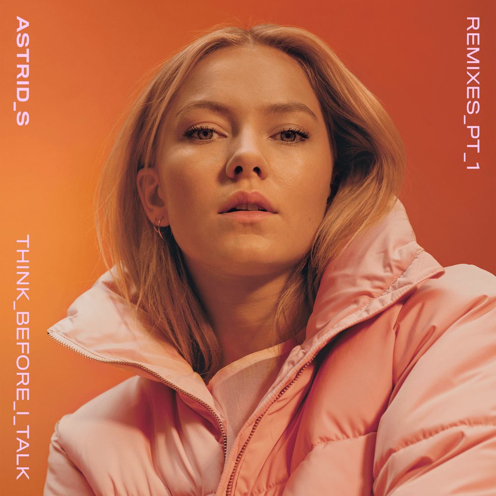 Think Before I Talk (Remixes / Pt. 1) - EP