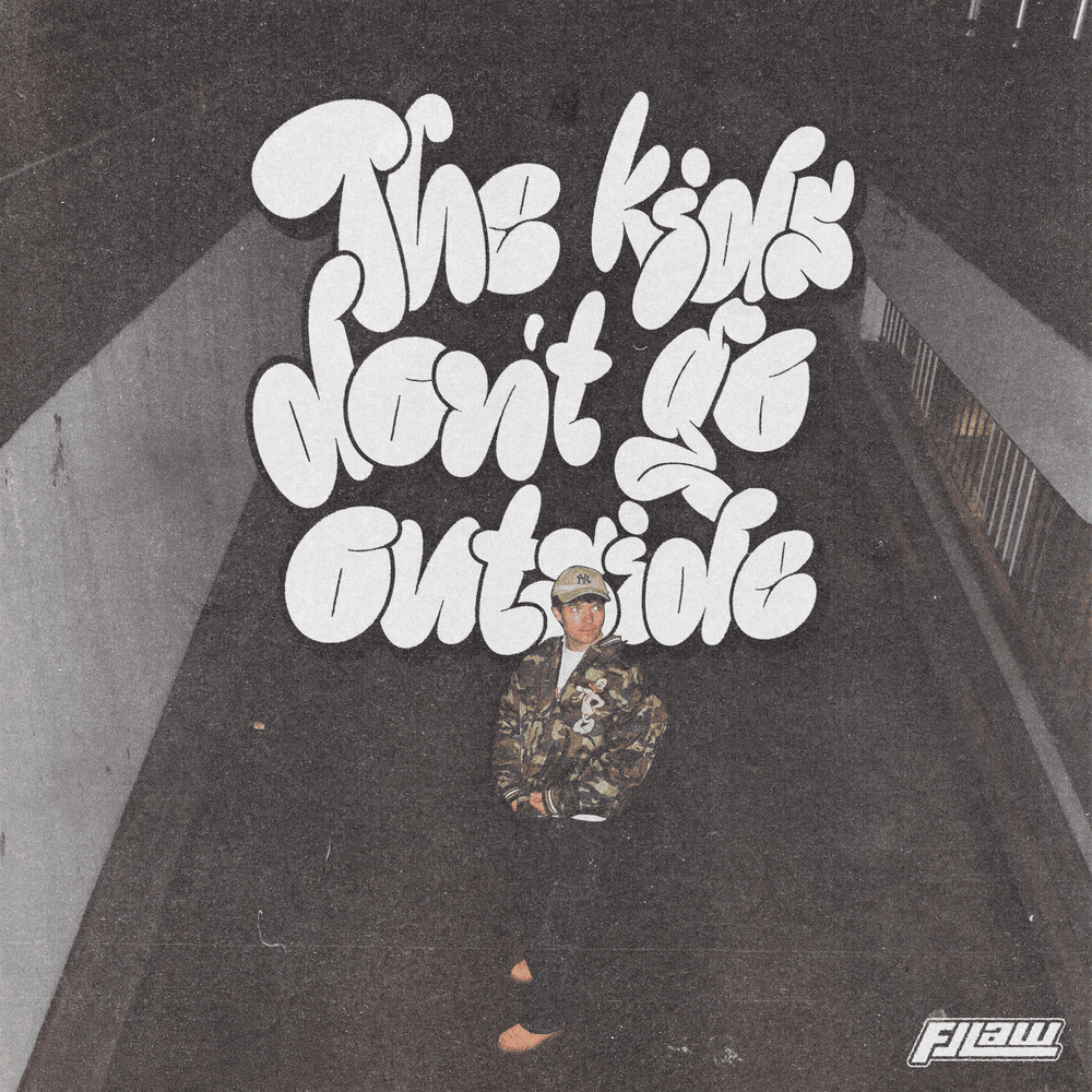 the kids don’t go outside - EP