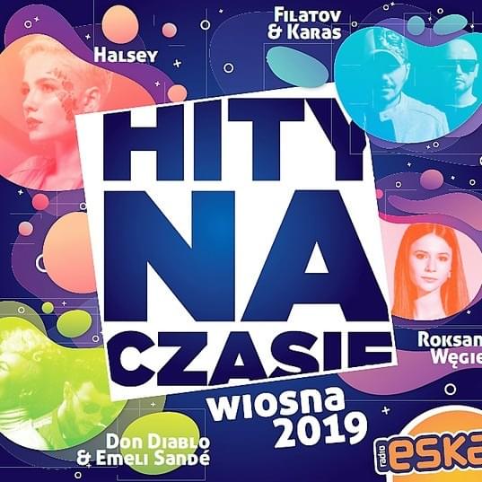 Hity Na Czasie Wiosna 2019