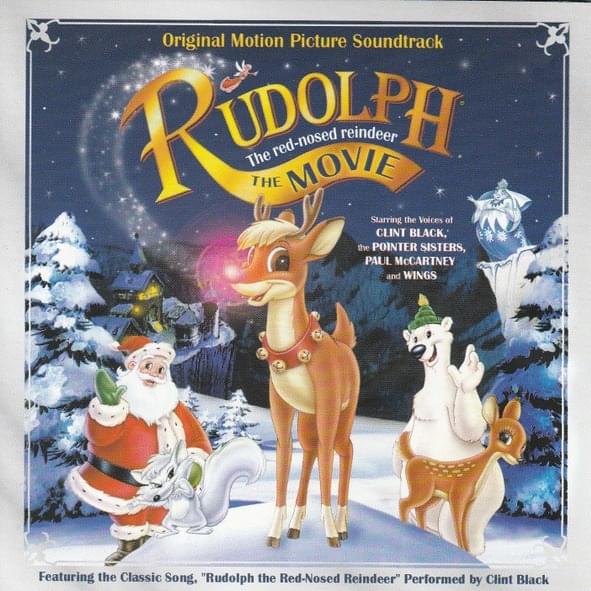 Rudolph The Red-Nosed Reindeer The Movie (Original Motion Picture Soundtrack)