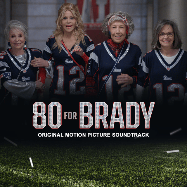 80 For Brady (Original Motion Picture Soundtrack)
