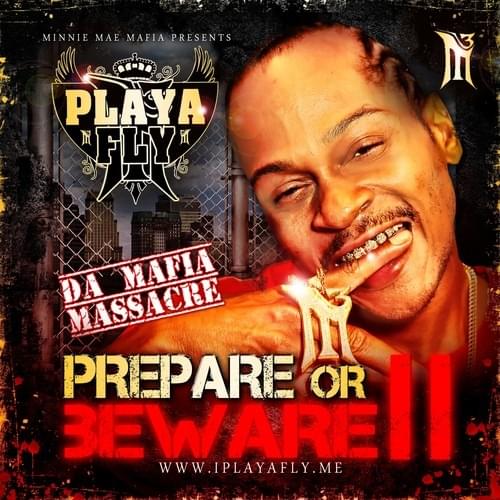 Prepare or Beware II (Da Mafia Massacre Mixtape)