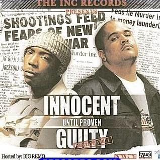 The Inc Records Presents Innocent Until Proven Guilty Mixtape Vol.1
