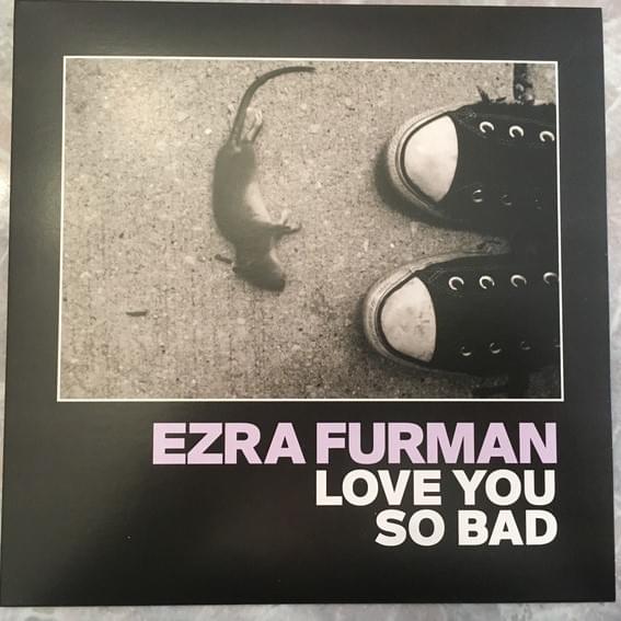 “Love You So Bad” 7-inch single