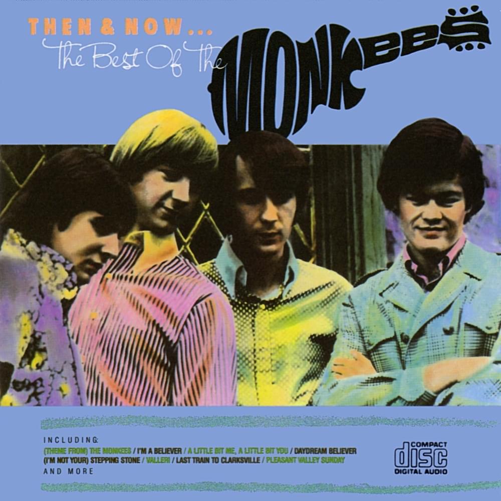 Then & Now... The Best of The Monkees