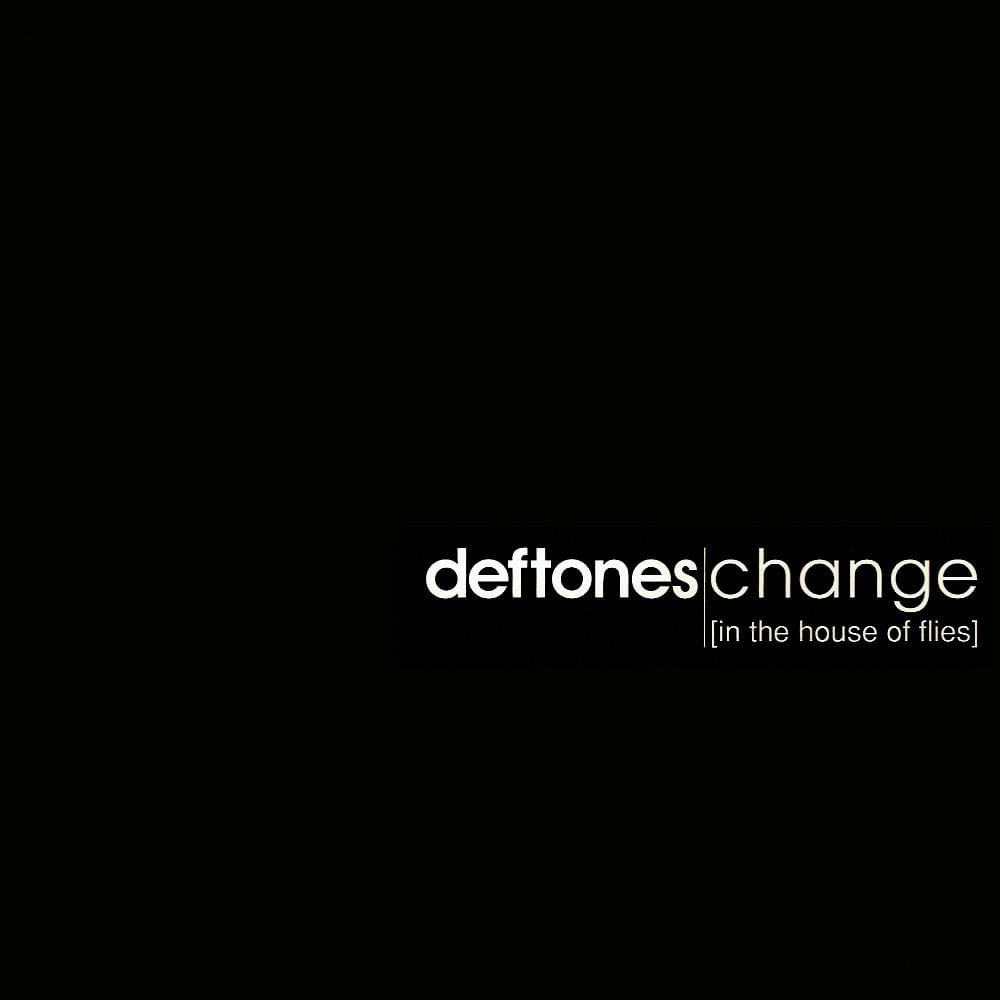 Change (In The House Of Flies) - Single