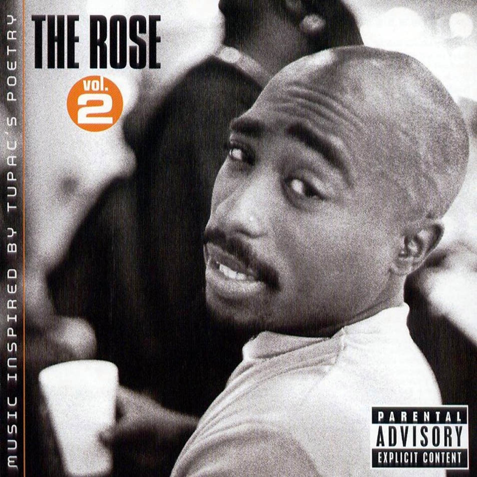 The Rose, Vol. 2: Music Inspired by Tupac’s Poetry