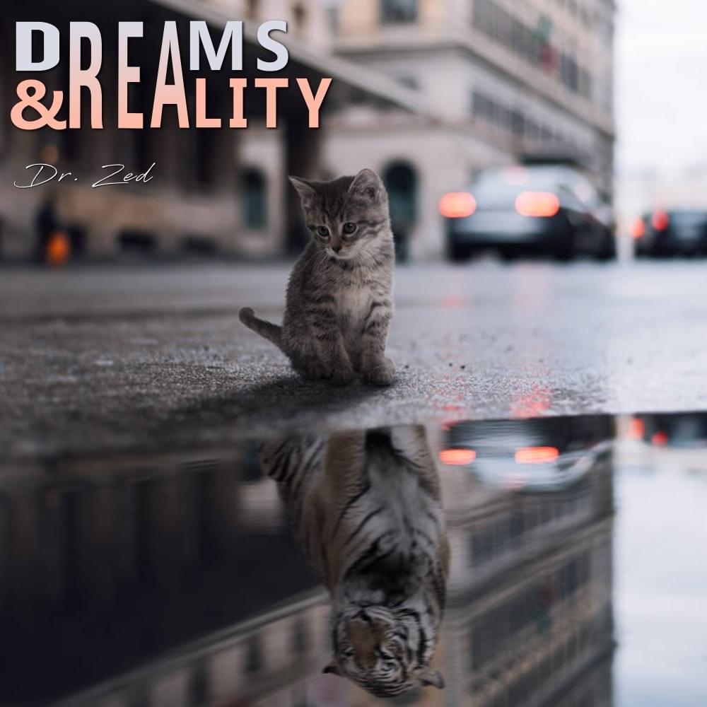 Dreams and Reality