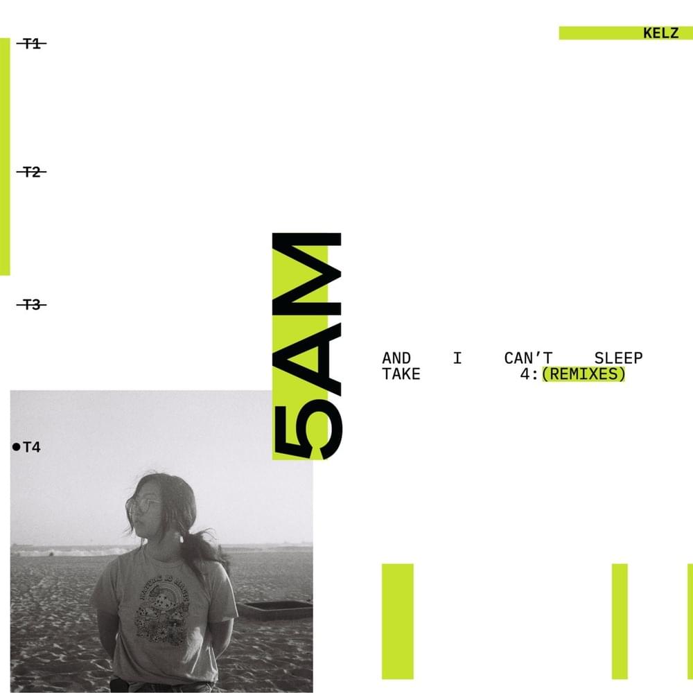 5am and I Can’t Sleep: Take 4 (Remixes)