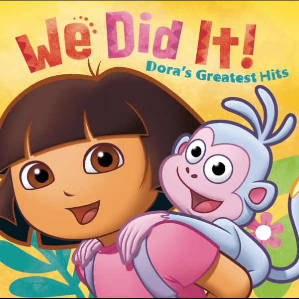 We Did It! Dora’s Greatest Hits