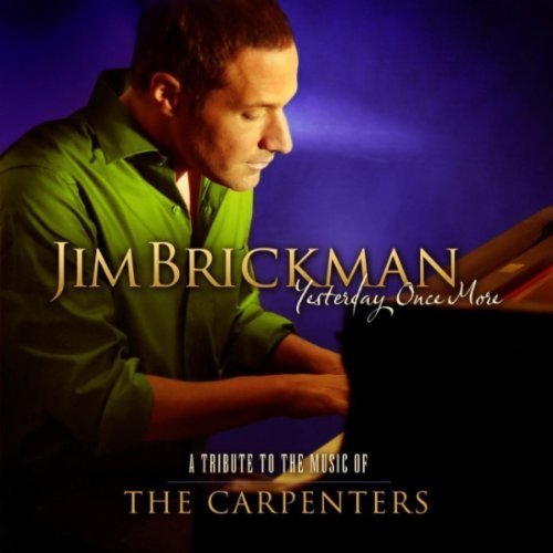 Yesterday Once More (A Tribute to the Music of the Carpenters)
