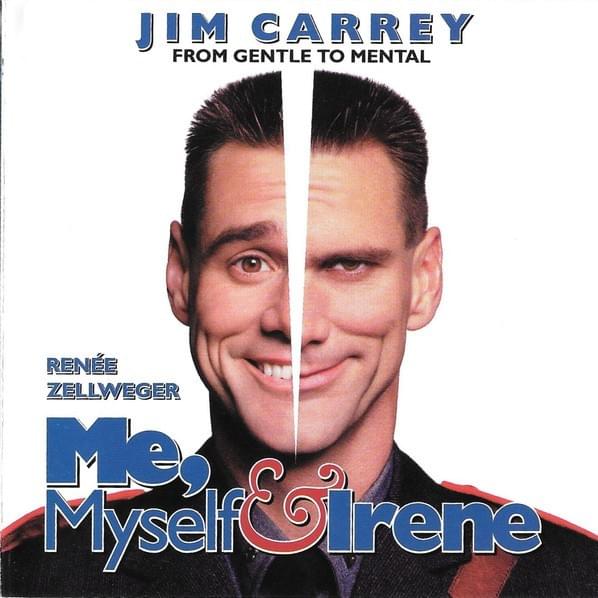 Me, Myself & Irene  (Music from the Motion Picture)