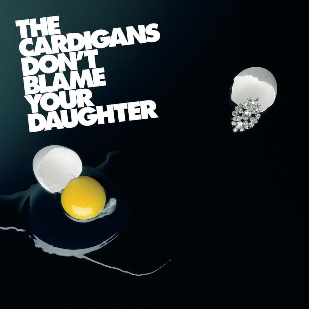 Don’t Blame Your Daughter (Diamonds) - Single