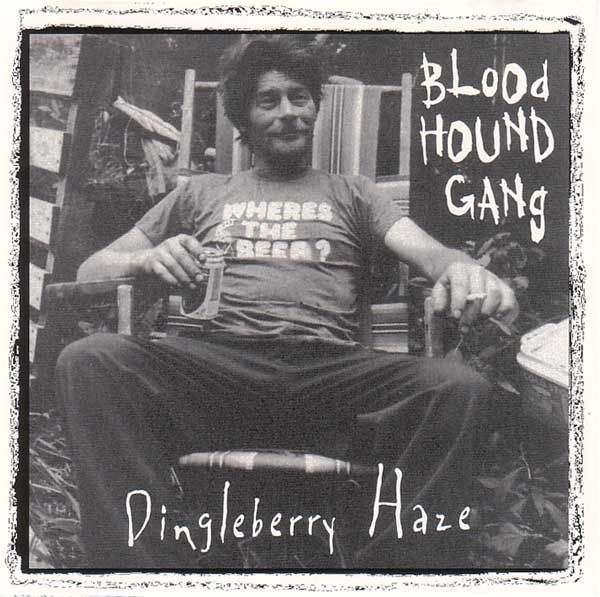 Dingleberry Haze