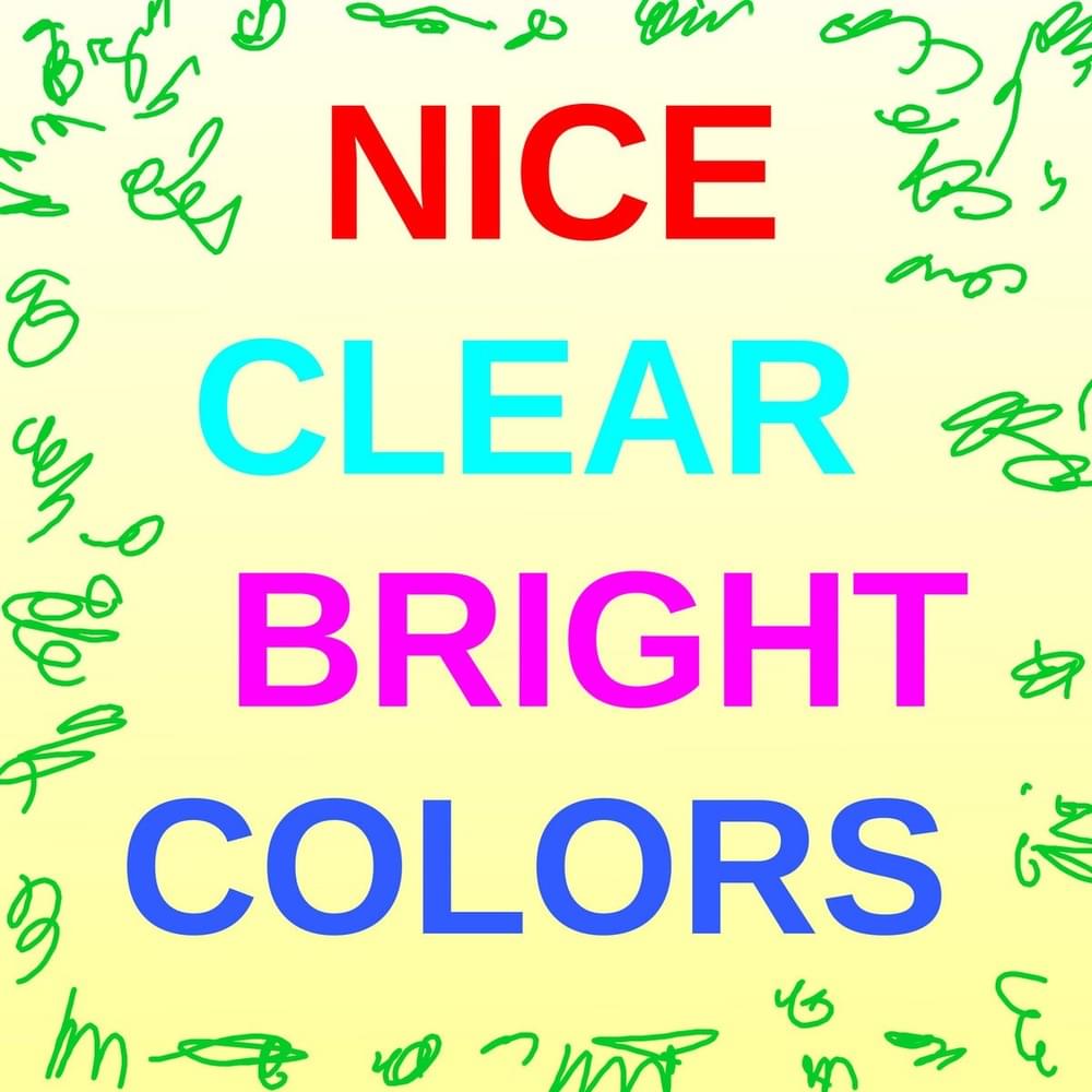 Nice Clear Bright Colors - EP