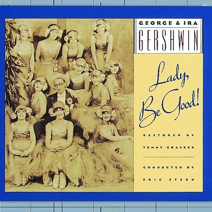 Lady, Be Good! (1992 Studio Cast Recording)