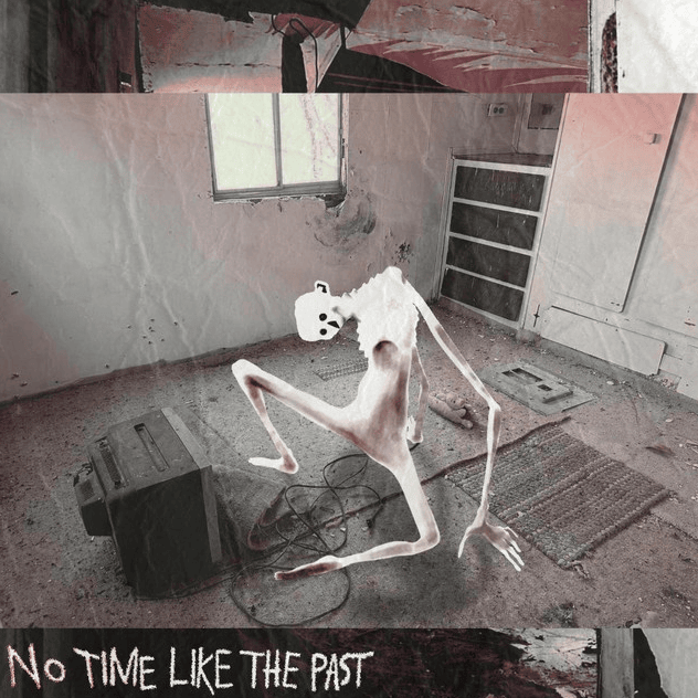 No Time Like The Past - Vol.1