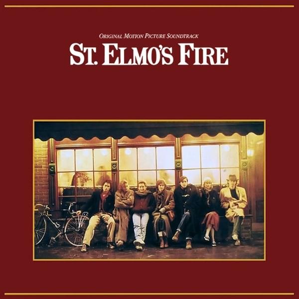St. Elmo’s Fire (Original Motion Picture Soundtrack)