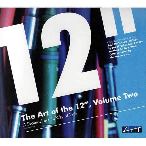 The Art Of The 12", Volume Two (A Promotion Of A Way Of Life)