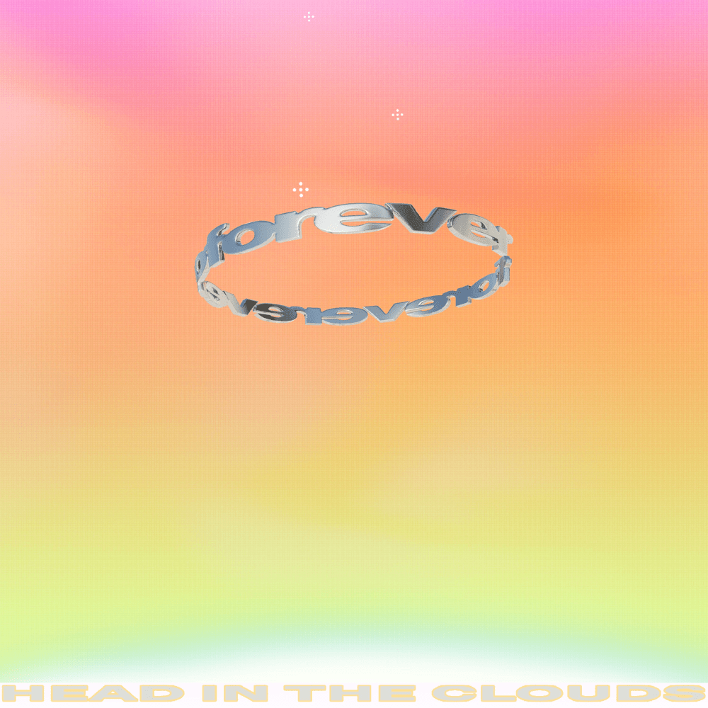 Head In The Clouds Forever