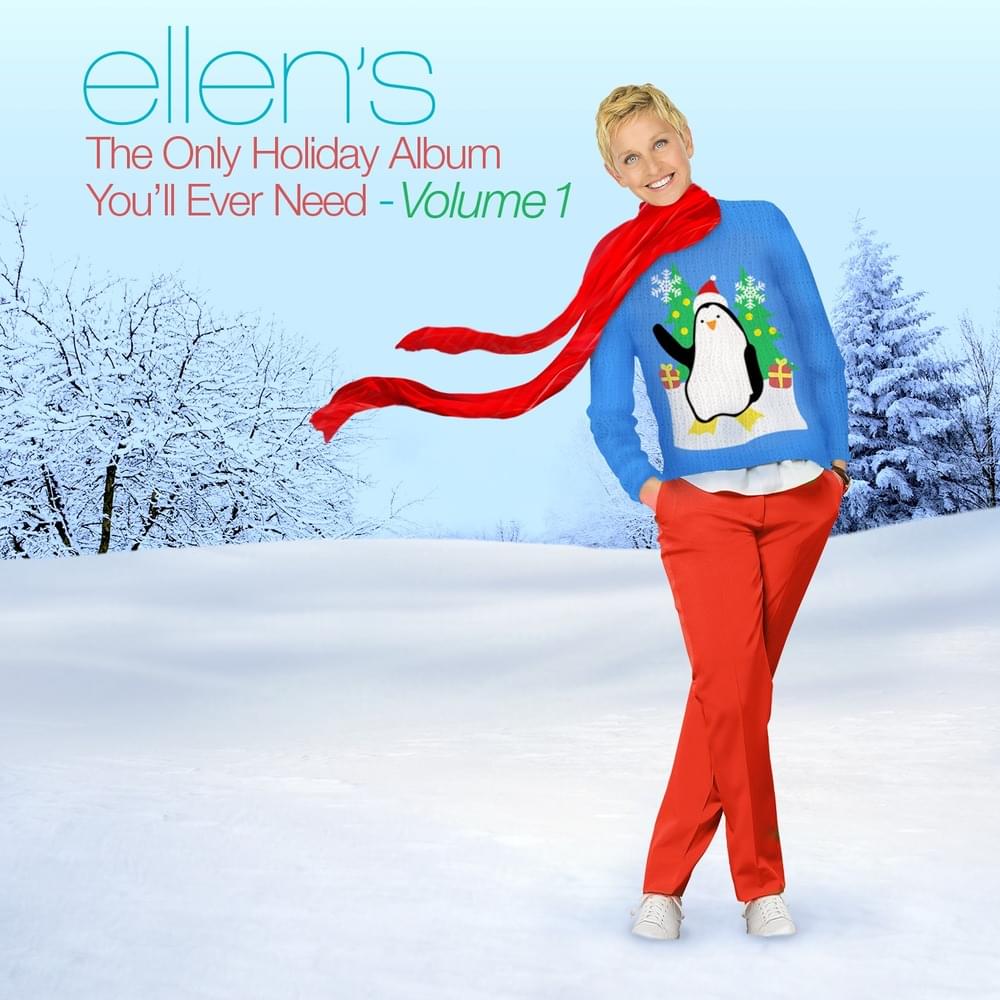 Ellen’s the Only Holiday Album You’ll Ever Need, Vol. 1