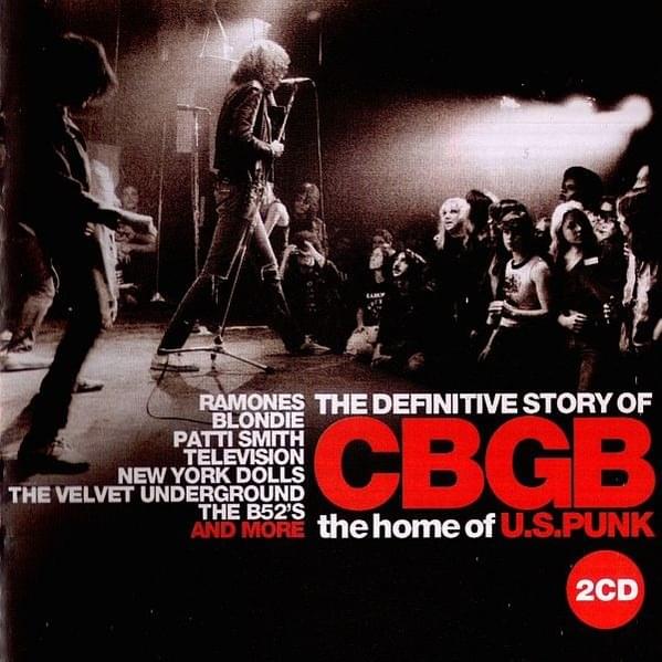 The Definitive Story of CBGB (the Home of U.S. Punk)