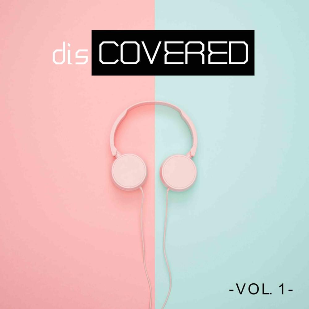 disCOVERED, Vol. 1.