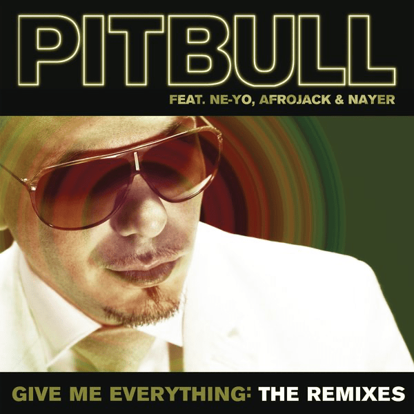Give Me Everything (The Remixes)
