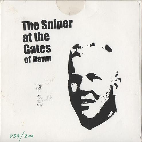 The Sniper At the Gates Of Dawn