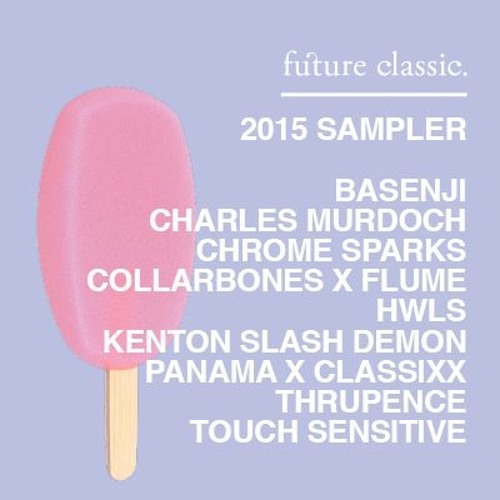 Future Classic 2015 Sampler