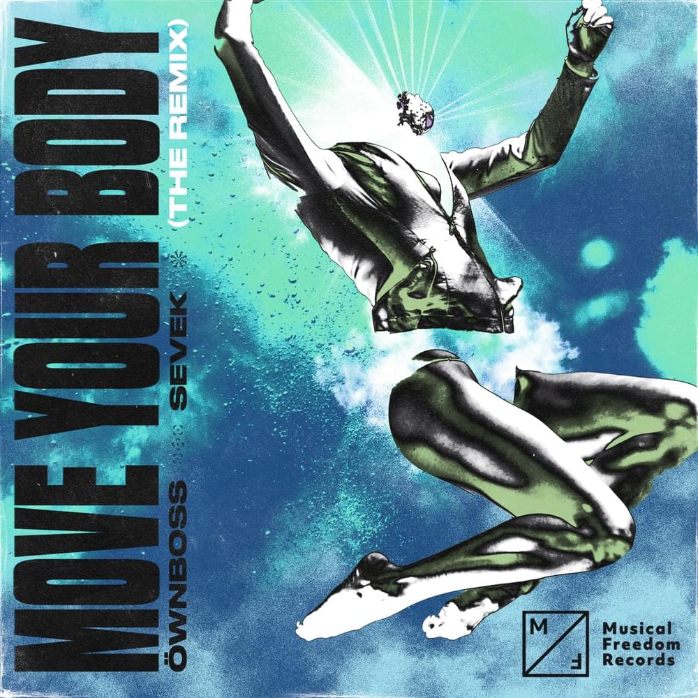 Move Your Body (Remixes)
