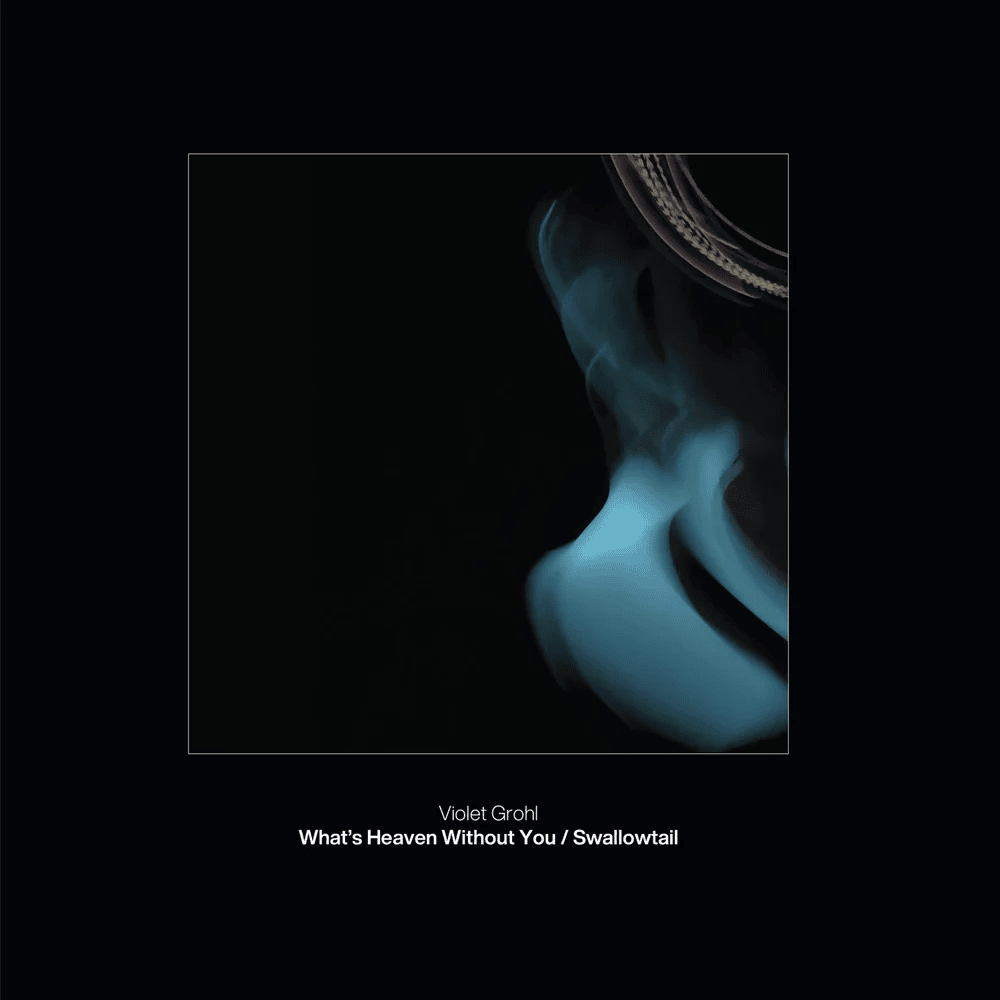 What’s Heaven Without You / Swallowtail