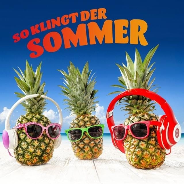 So klingt der Sommer
