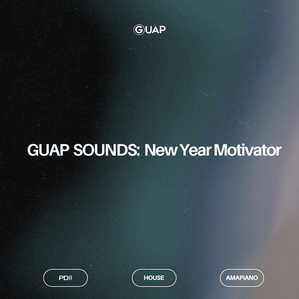 GUAP Sounds: New Year Motivator (DJ Mix)