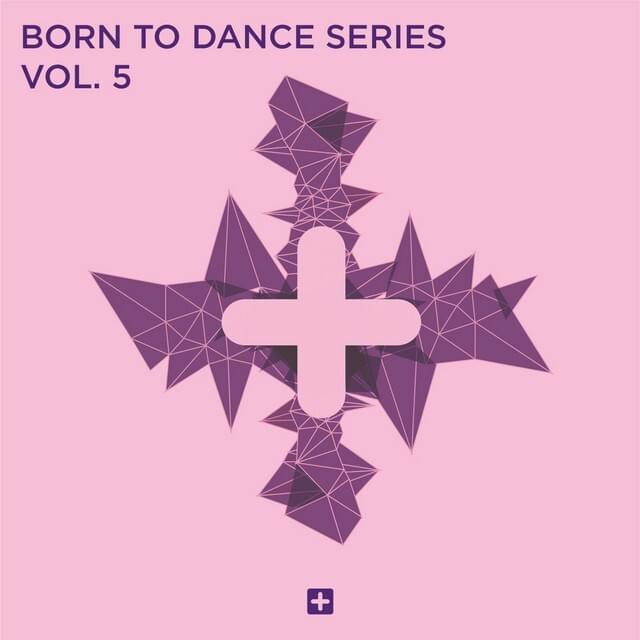 Born to Dance Series, Vol. 5