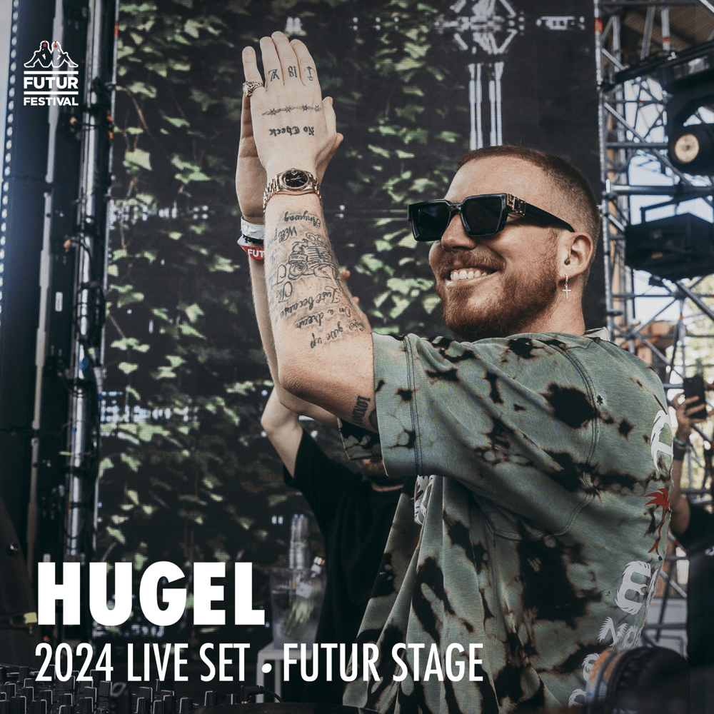 HUGEL at Kappa FuturFestival 2024 (DJ Mix)