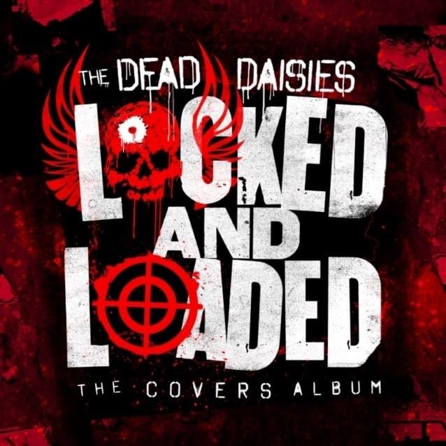 Locked and Loaded: The Covers Album