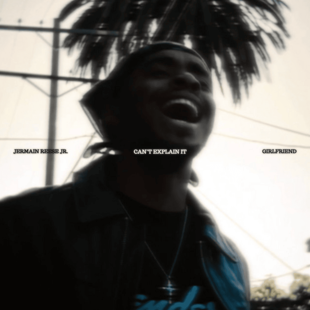 Can’t Explain It (with Girlfriend) - Single