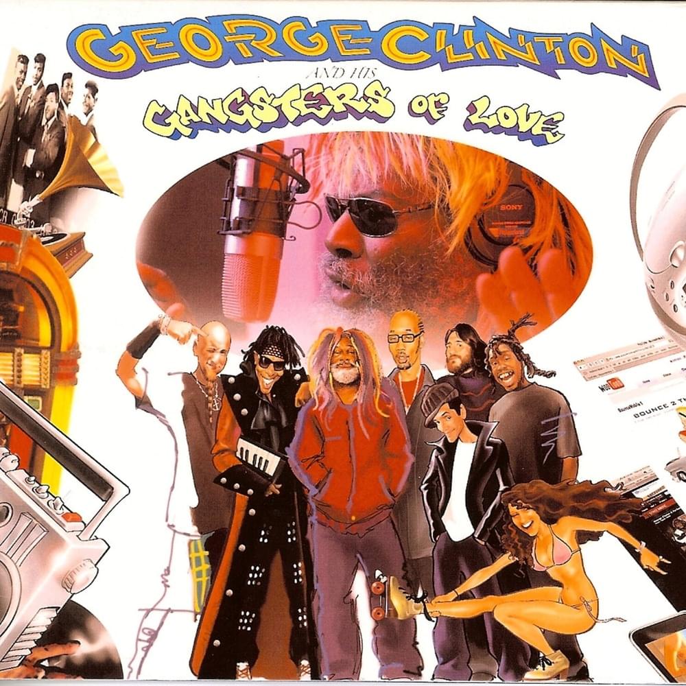 George Clinton and His Gangsters of Love