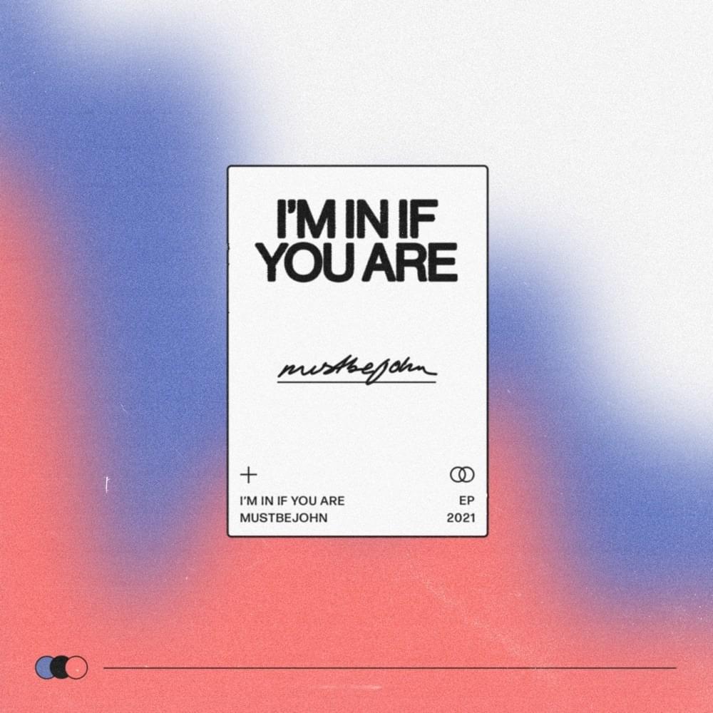 I’m In If You Are - EP
