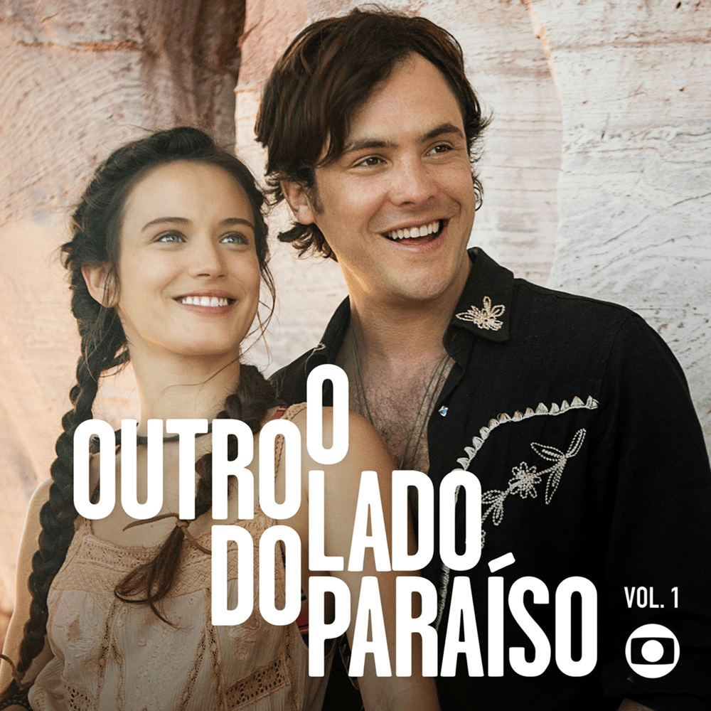 O Outro Lado do Paraíso, Vol. 1