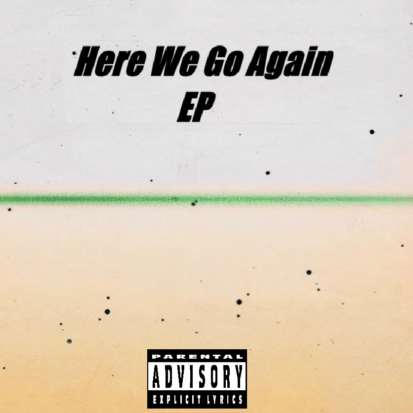 Here We Go Again EP