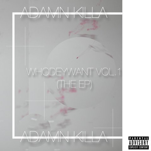 WHODEYWANT Vol. 1 (The EP)