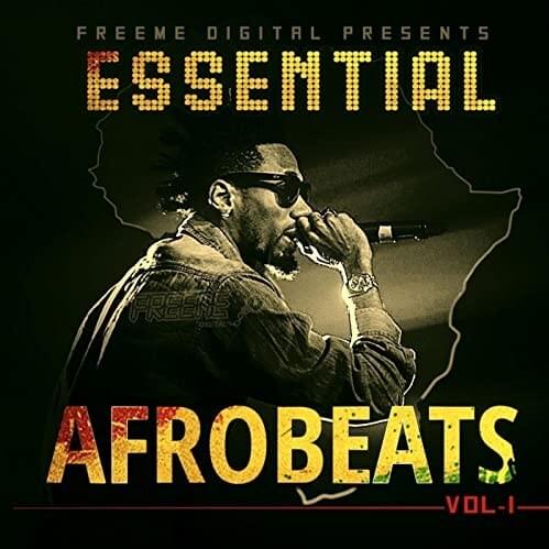 Essential Afrobeats, Vol. 1