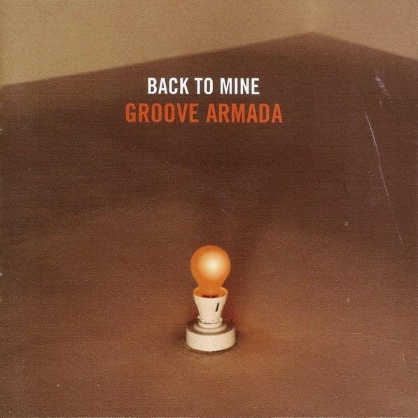 Back To Mine Groove Armada
