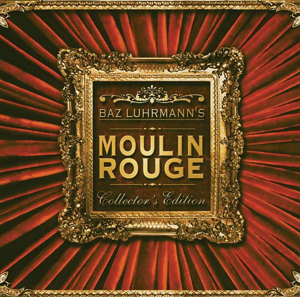 Moulin Rouge: Collector’s Edition (Soundtrack from the Motion Picture)