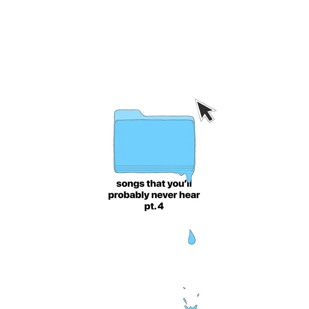 songs that you’ll probably never hear, pt. 4 - Single