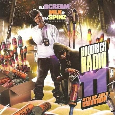 Hoodrich Radio 11 (4th Of July Edition)