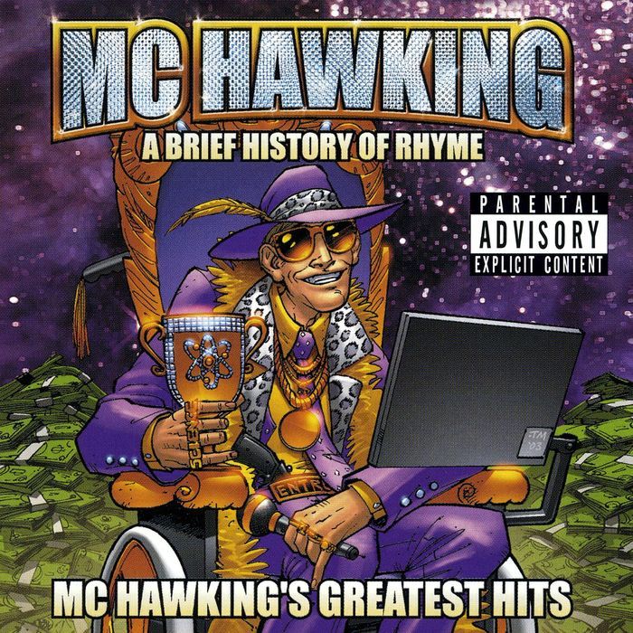 A Brief History of Rhyme: MC Hawking’s Greatest Hits